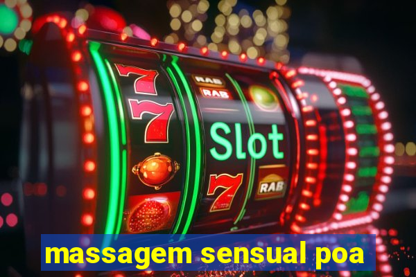 massagem sensual poa